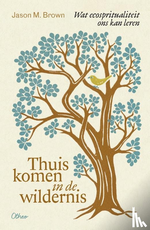 Brown, Jason M. - Thuiskomen in de wildernis