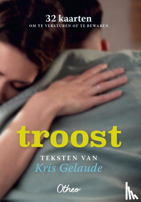 Gelaude, Kris - De kleine goedheid: Troost
