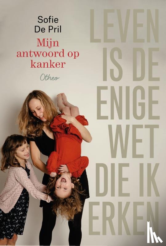 De Pril, Sofie - Leven is de enige wet die ik erken