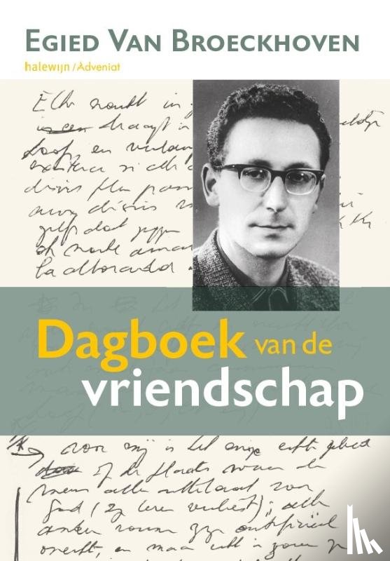 Broeckhoven, Egied van - Dagboek van de vriendschap