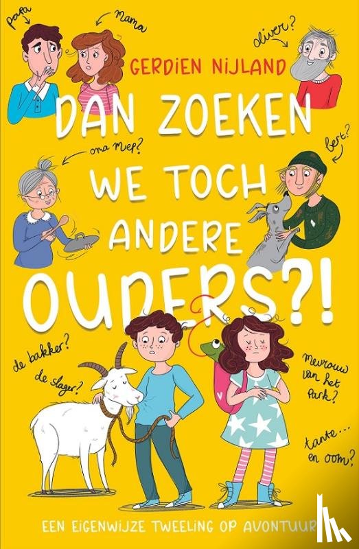 Nijland, Gerdien - Dan zoeken we toch andere ouders?
