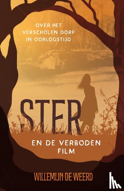 Weerd, Willemijn de - Ster en de verboden film