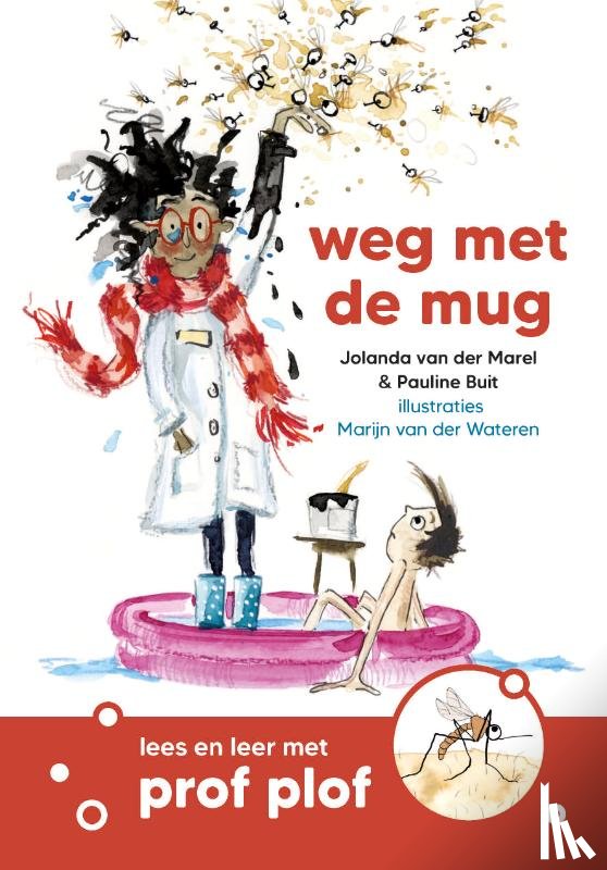Buit, Pauline, Marel, Jolanda van der - Weg met de mug