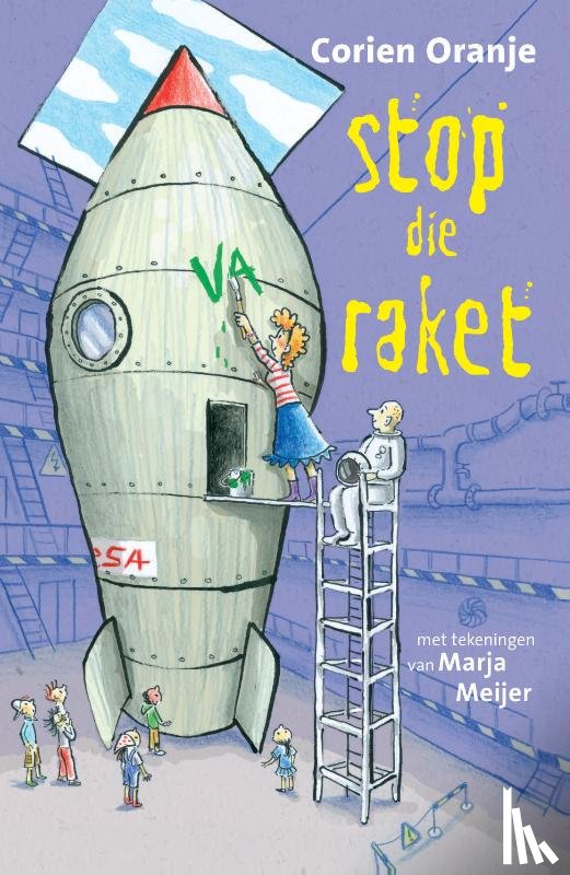Oranje, Corien - Stop die raket