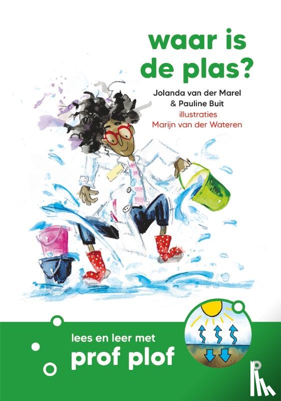 Buit, Pauline, Marel, Jolanda van der - Waar is de plas?