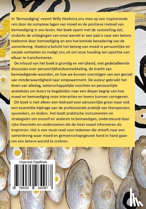 Hoekstra, Willy - Bemoediging