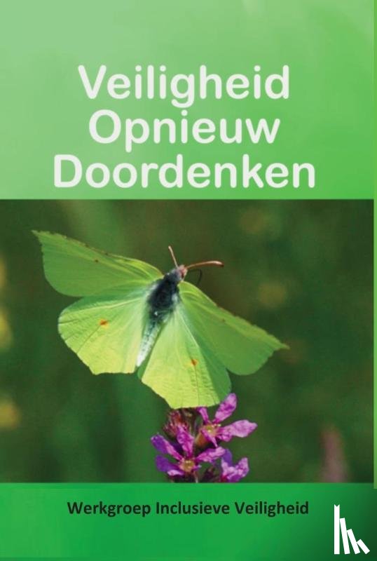 Veiligheid, Werkgroep Inclusieve - Veiligheid Opnieuw Doordenken