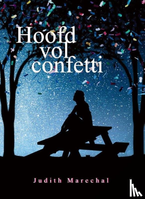 Marechal, Judith - Hoofd vol confetti