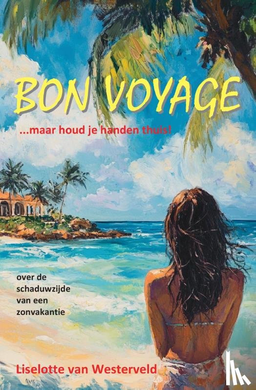 Westerveld, Liselotte van - Bon Voyage