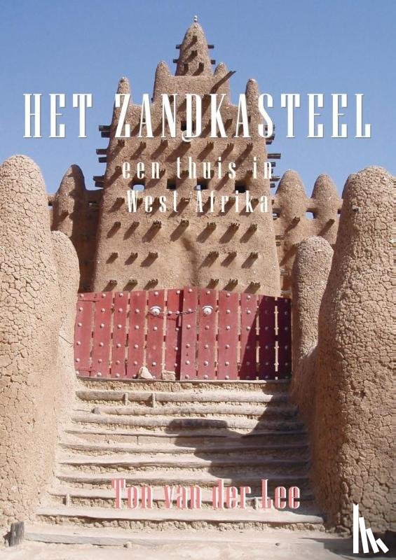 Lee, Ton van der - Het zandkasteel