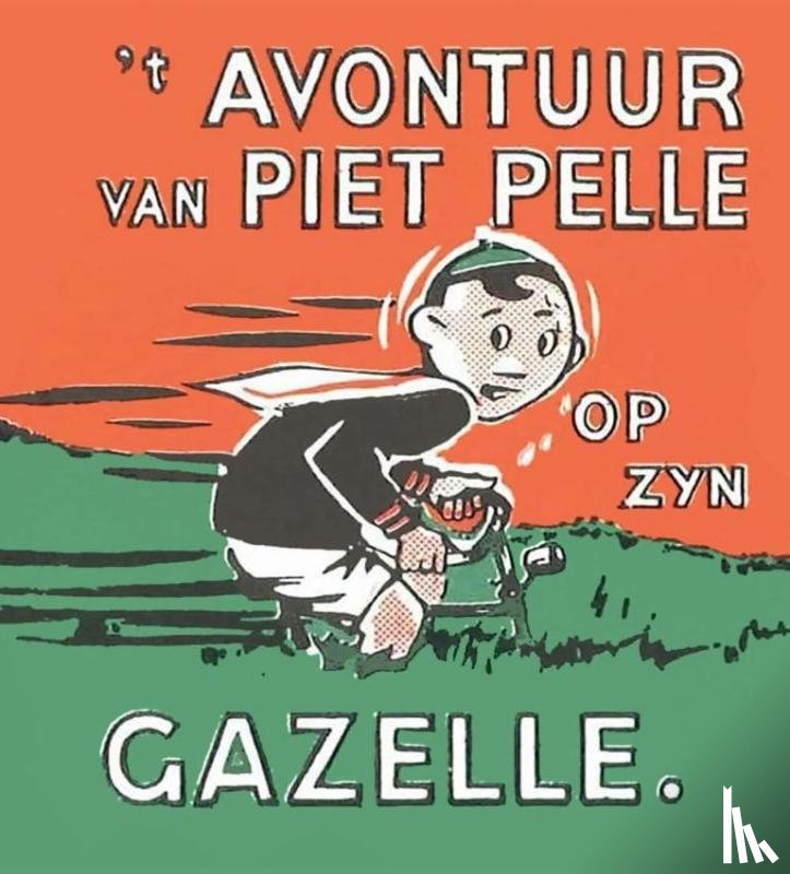 Doncker, Ko - Piet Pelle op zijn Gazelle