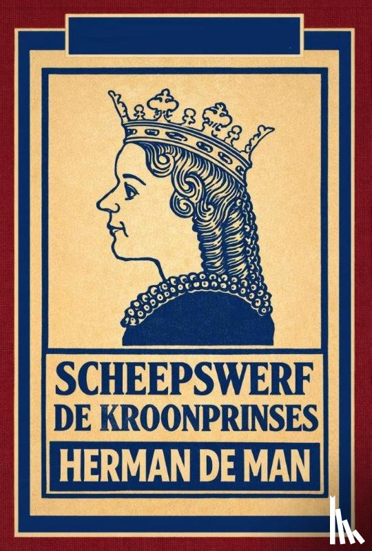 Man, Herman de - Scheepswerf De Kroonprinses