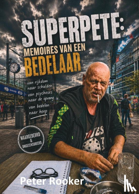 Rooker, Peter - Superpete: memoires van een bedelaar