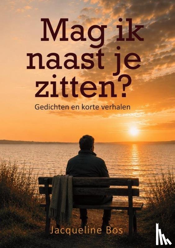Bos, Jacqueline - Mag ik naast je zitten?