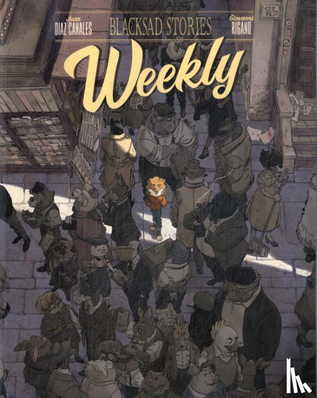 Guarnido, Juanjo, Canales, Juan Diaz - Blacksad Stories: Weekly SC