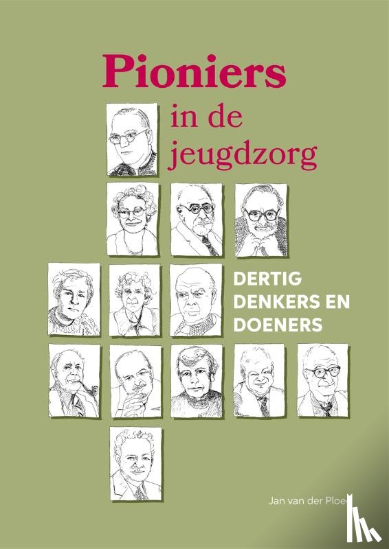Ploeg, Jan van der - Pioniers in de jeugdzorg