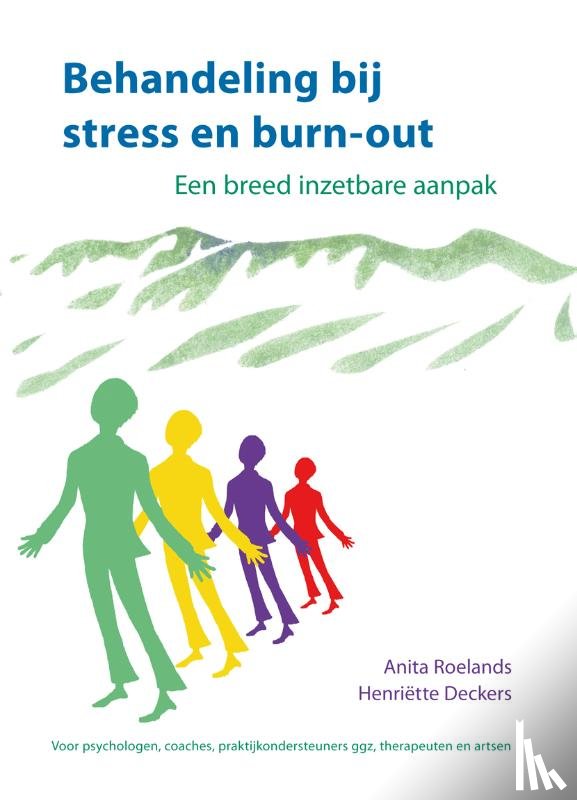 Roelands, Anita, Deckers, Henriëtte - Behandeling bij stress en burn-out