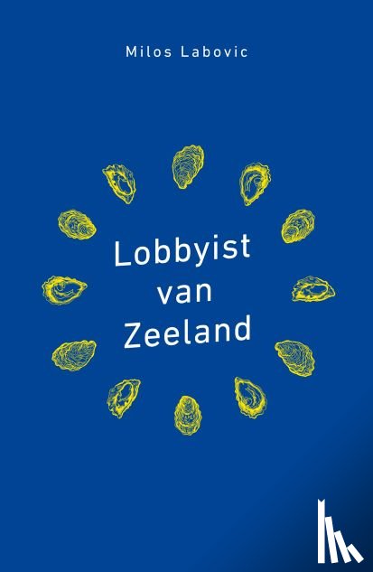 Labovic, Milos - Lobbyist van Zeeland