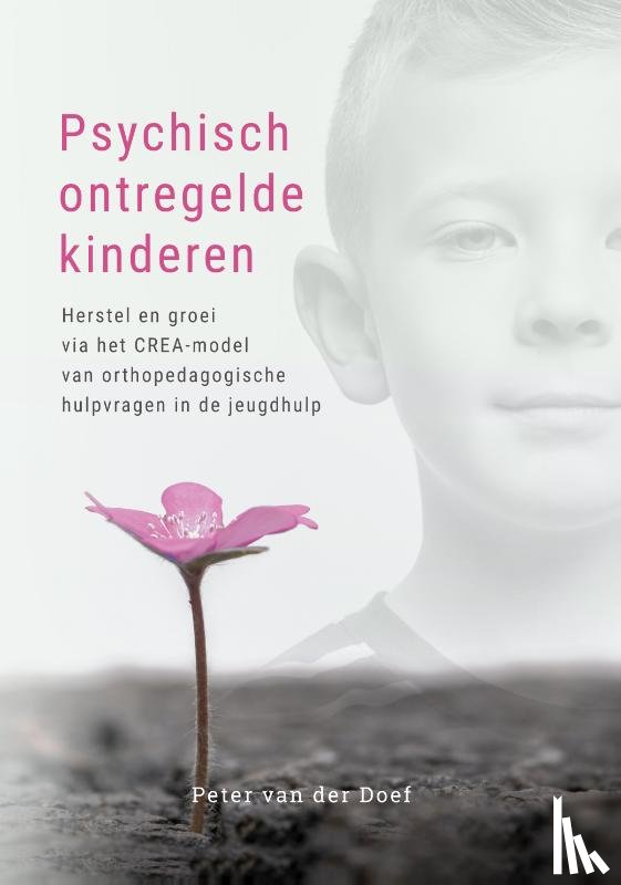 Doef, Peter van der - Psychisch ontregelde kinderen