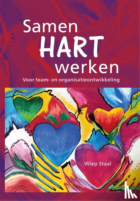 Staal, Wiep - Samen hart werken