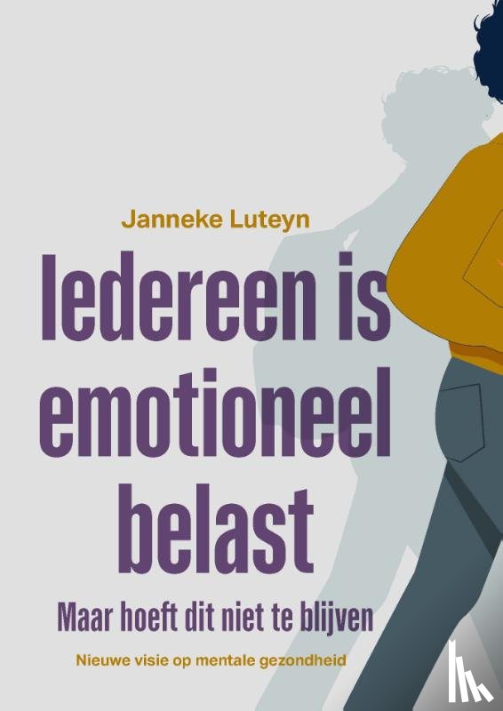 Luteyn, Janneke - Iedereen is emotioneel belast