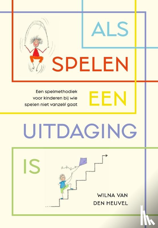 Heuvel, Wilna van den - Als spelen een uitdaging is