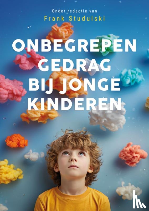  - Onbegrepen gedrag bij jonge kinderen