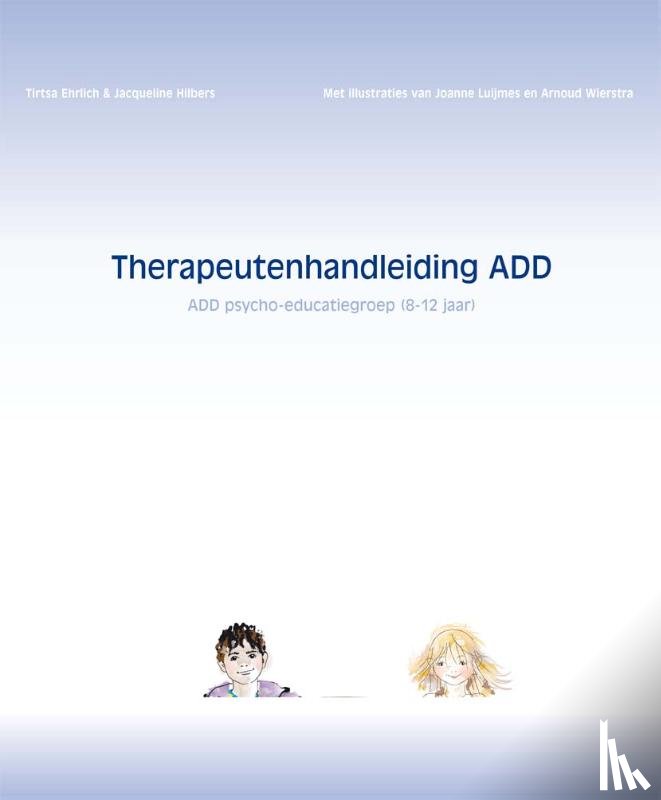 Ehrlich, Tirtsa, Hilbers, Jacqueline - Therapeutenhandleiding ADD
