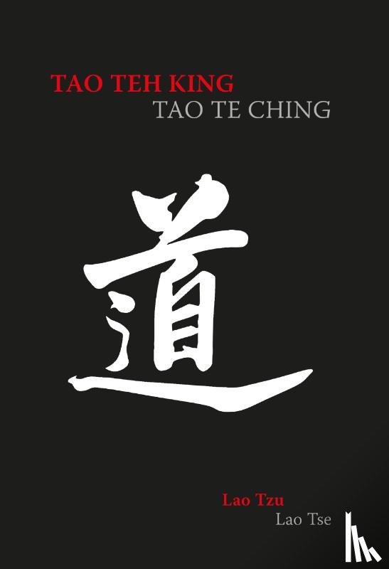 Tzu, Lao - Tao Teh King