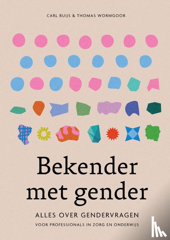 Buijs, Carl, Wormgoor, Thomas - Bekender met gender