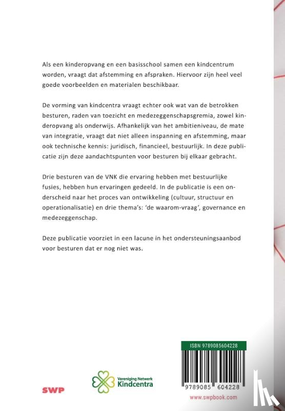 Jong, Jeanette de, Hakkeling, Berry, Roos-Kempers, Cynthia, Vos, Ad - Goed bestuur voor kindcentra