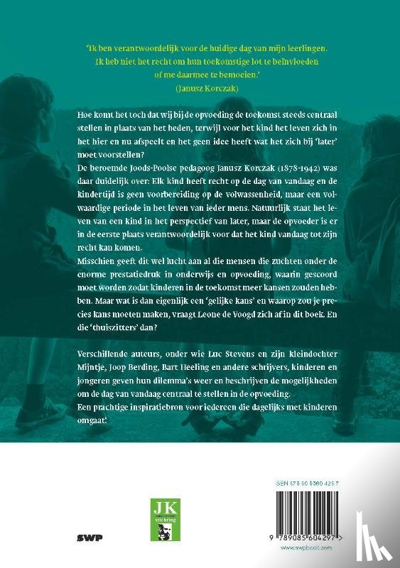 - Het recht op de dag van vandaag