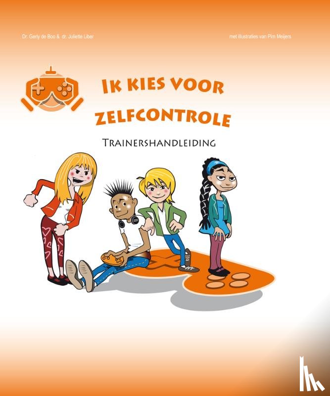 Boo, Gerly de, Liber, Juliette - Ik kies voor zelfcontrole