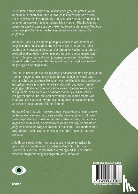 Hoop, Dide, Bovenberg, Frits - Groen, de nieuwe kijk op jeugdhulp