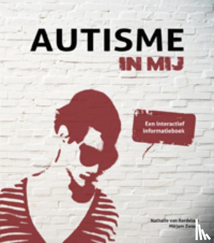 Kordelaar, Nathalie van, Zwaan, Mirjam - Autisme in mij