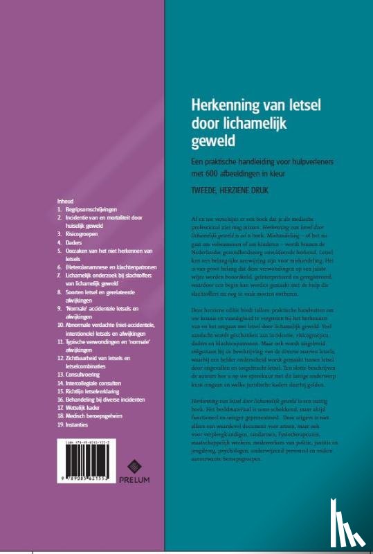 Reijnders, U.J.L., Das, C., Drijber, B.C., Luif, R. - Herkenning van letsel door lichamelijk geweld