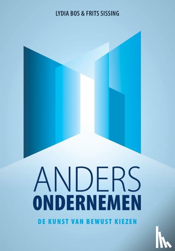 Bos, Lydia, Sissing, Frits - Anders Ondernemen