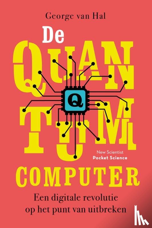 Hal, George van - De quantumcomputer