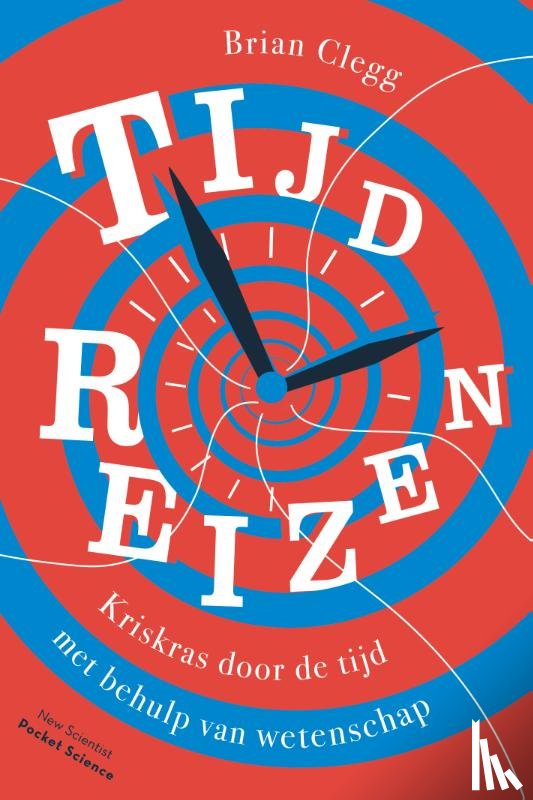 Clegg, Brian - Tijdreizen