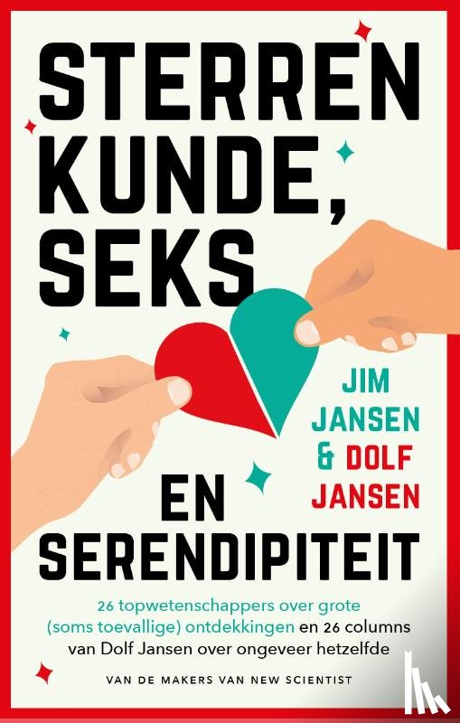 Jansen, Jim, Jansen, Dolf - Sterrenkunde, seks en serendipiteit