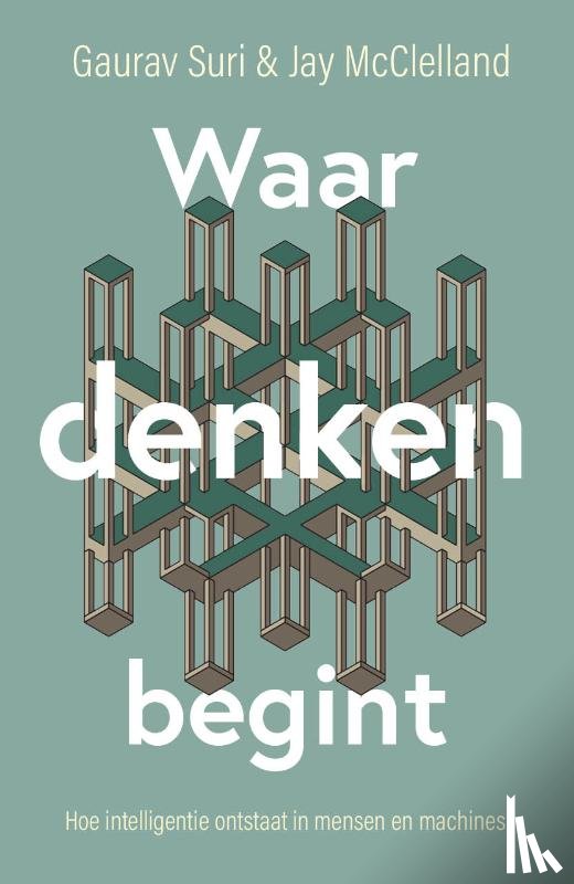 Suri, Gaurav, McClelland, Jay - Waar denken begint