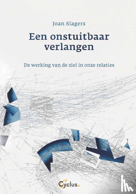 Slagers, Joan - Een onstuitbaar verlangen