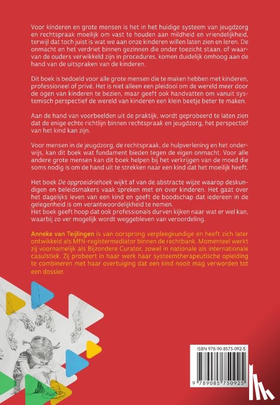 Van Teijlingen, Anneke - De opgroeidriehoek