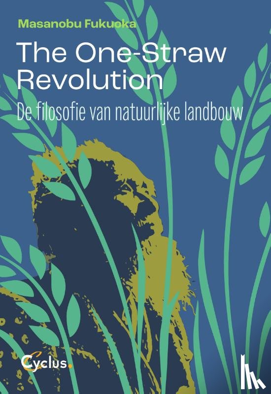 Van Camp, Sarah - The one straw revolution