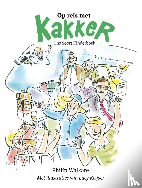 Walkate, Philip - Op reis met Kakker