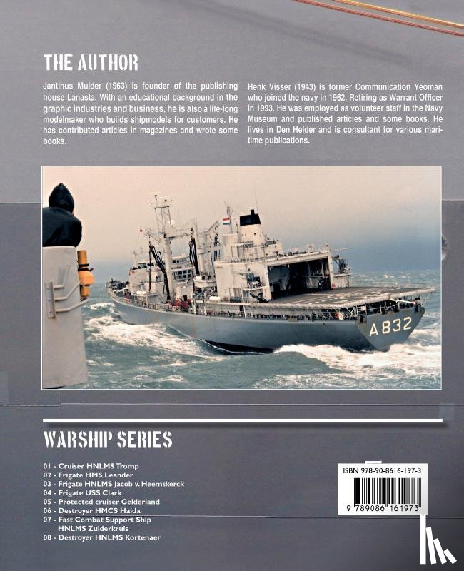 Mulder, Jantinus, Visser, Henk - Fast combat support ship HNLMS Zuiderkruis