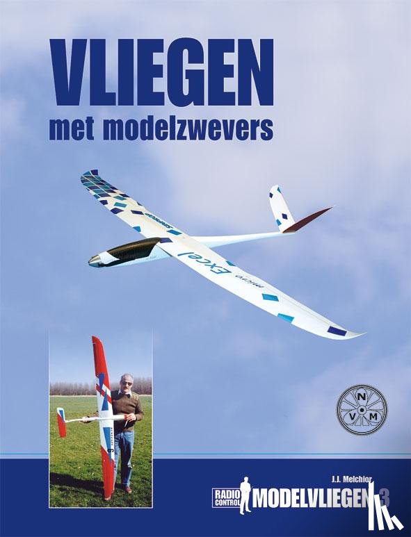 Melchior, J.J. - Vliegen met modelzwevers