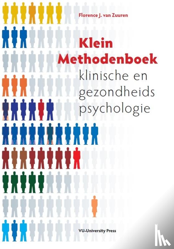 Zuuren, F.J. van - Klein methodenboek klinische en gezondheidspsychologie