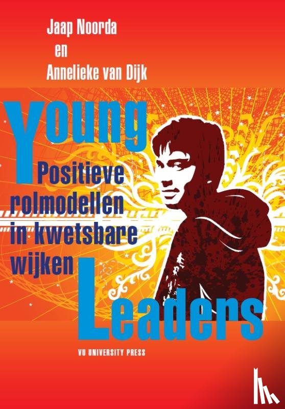 Noorda, Jaap, Dijk, Annelieke van - Young leaders