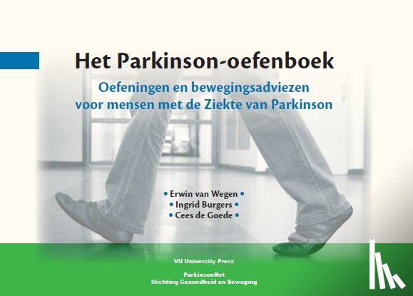 Wegen, Erwin van, Burgers, Ingrid, Goede, Cees de - Het Parkinson-oefenboek